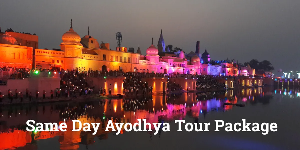 Same Day Ayodhya Tour Package