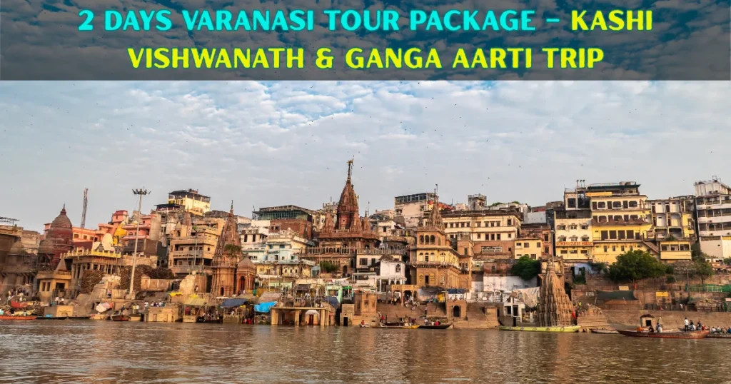 2 Days Varanasi Tour Package