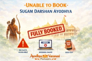 Unable to Book Sugam Darshan Ayodhya?