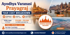 Ayodhya Varanasi Prayagraj tour cost breakdown showing hotel, transport, food expenses, and total 4N/5D pilgrimage package cost by AYODHYA VARANASI PACKAGES.