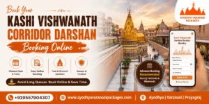 Kashi Vishwanath Corridor darshan booking online banner showing the temple corridor, official booking concept, AYODHYA VARANASI PACKAGES branding, and contact number +91 9557904307.